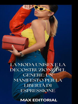 cover image of La moda unisex e la decostruzione del genere